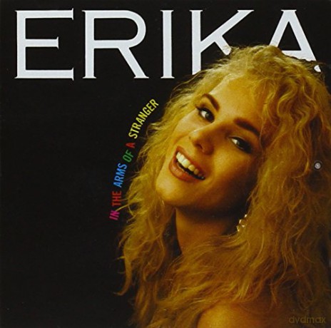 Erika: In The Arms Of A Stranger [CD]