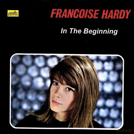 Francoise Hardy: In The Beginning [CD]