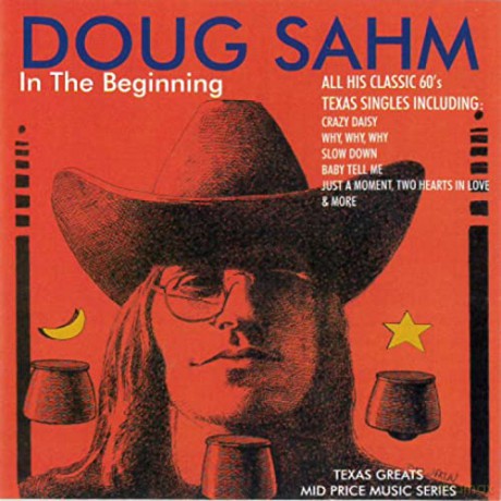 Doug Sahm: In The Beginnng [CD]
