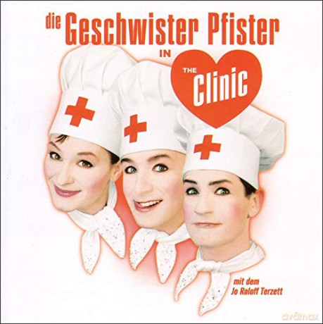 Die Geschwister Pfister: In The Clinic [CD]