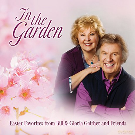 In The Garden:Easter Favorites Gaither And Friends [CD]