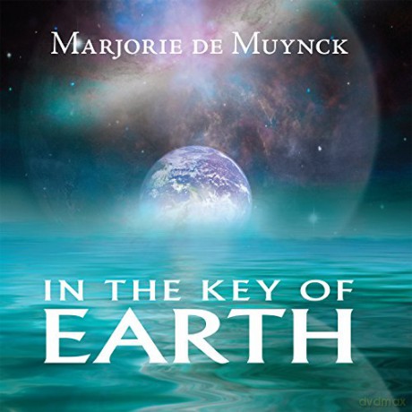 Marjorie De Muynck: In The Key Of Earth [CD]