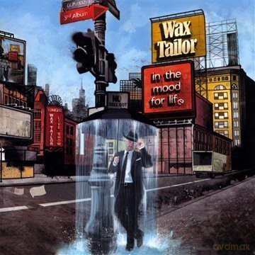 Wax Tailor: In The Mood For Life [CD]