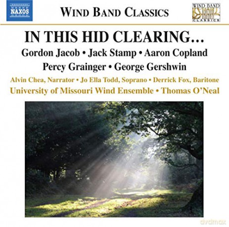 Oneal/University Of Missouri: In This Hid Clearing... [CD]