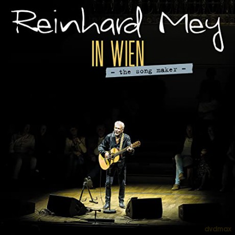 Reinhard Mey: In Wien - The Song Maker - [2CD]