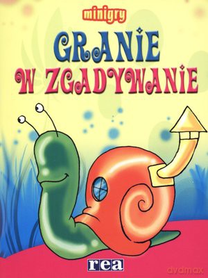 Granie w zgadywanie. Minigry [KSIĄŻKA]
