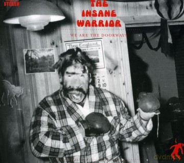 Inasane Warrior: Inasane Warrior - We Are the Doorways [CD]