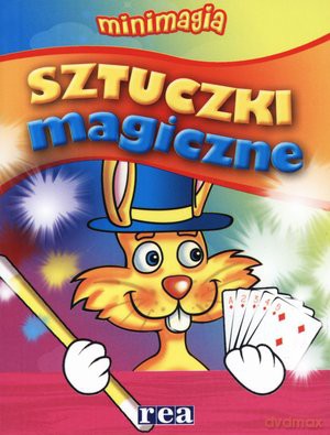 Sztuczki magiczne. Minimagia [KSIĄŻKA]