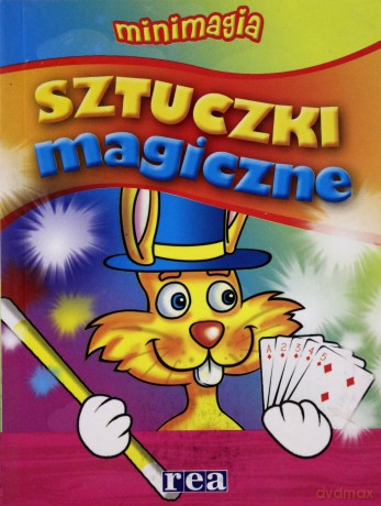 Sztuczki magiczne. Minimagia [KSIĄŻKA]