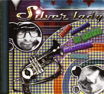 Silver Lady: Inclus Concentre De.. [CD]