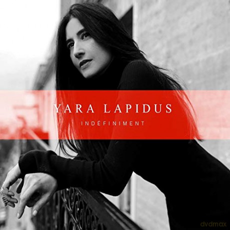 Yara Lapidus: Indefiniment - Deluxe [CD]