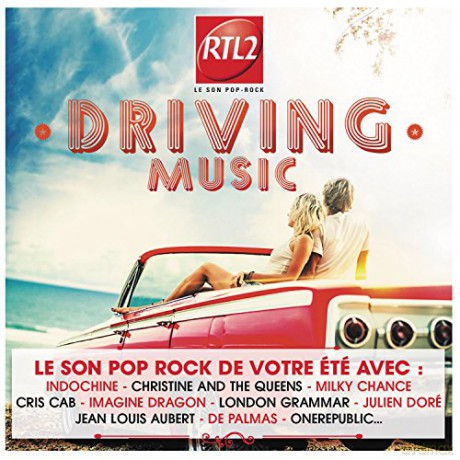 Driving Music: Indochine,cab c,dore j... [2CD]
