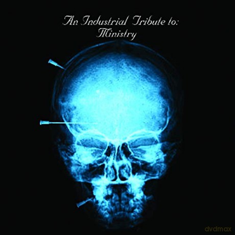 Industrial Tribute To Ministry [CD]