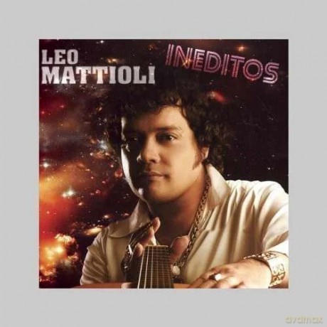 Leo Mattioli: Ineditos [CD]