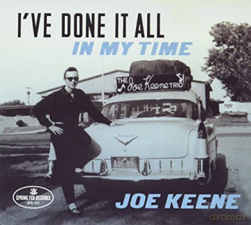 Joe Keene: I've Done It All In My Time [CD]