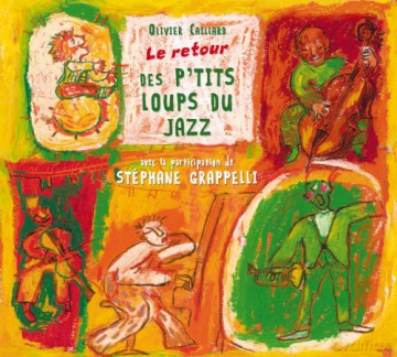 Le Retour Des P'tits Loups Du Jazz: Le Retour Des P'tits Loups Du Jazz [2CD]