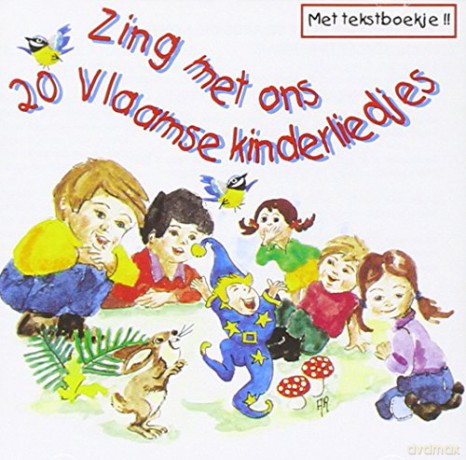 Zing Met Ons 20 Vlaamse Kinderliedjes (Neerlandais): Spring Song [CD]