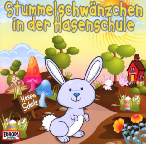 Stummelschwanzchen In Der Hagenschule: Stummelschwänzchen in der Hasenschule [CD]