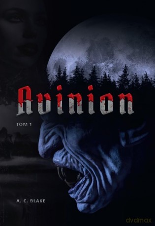 Avinion (Tom 1) - A. C. Blake [KSIĄŻKA]