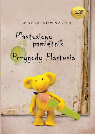 Plastusiowy Pamiętnik, Przygody Plastusia - Maria Kownacka [AUDIOBOOK] [CD-MP3]