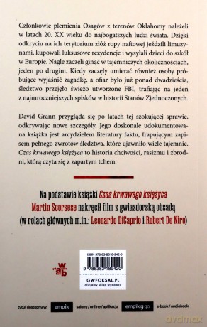 Czas krwawego księżyca. Zabójstwa Osagów i narodziny FBI - David Grann [KSIĄŻKA]