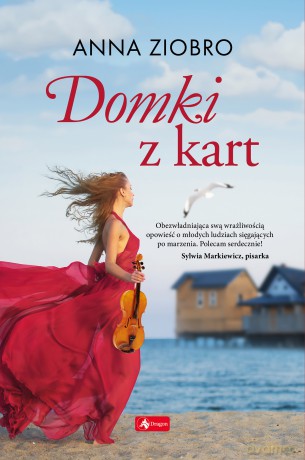 Domki z kart - Anna Ziobro [KSIĄŻKA]