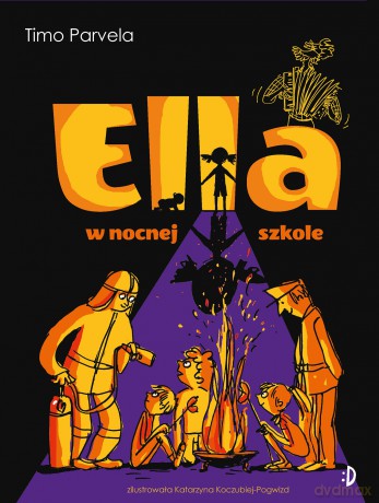 Ella w nocnej szkole (Tom 5) - Timo Parvela [KSIĄŻKA]