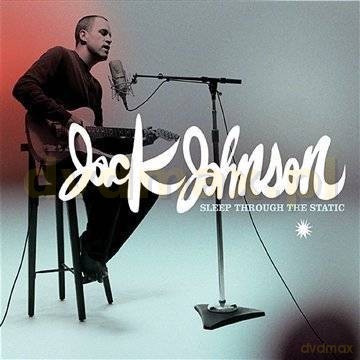 Jack Johnson: Sleep Through The Static (digipack) [CD]