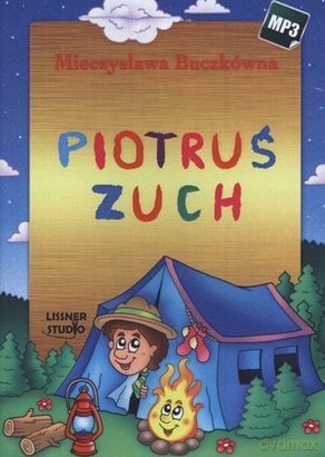 Piotruś Zuch - Mieczysława Buczkówna [AUDIOBOOK] [CD-MP3]