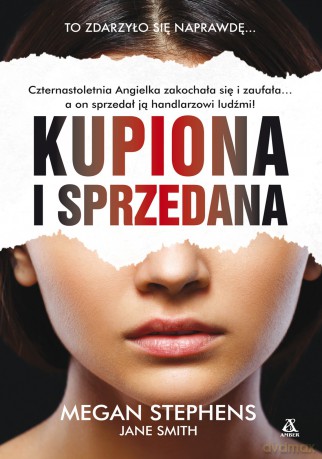 Kupiona i sprzedana - Megan Stephens [KSIĄŻKA]