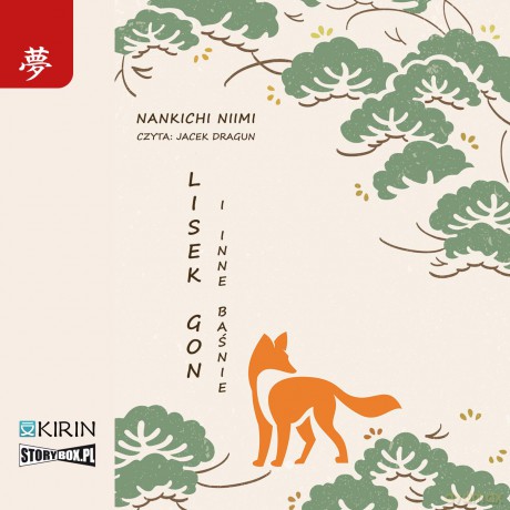 Lisek Gon i inne baśnie - Nankichi Niimi [AUDIOBOOK]