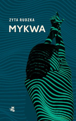 Mykwa - Zyta Rudzka [KSIĄŻKA]