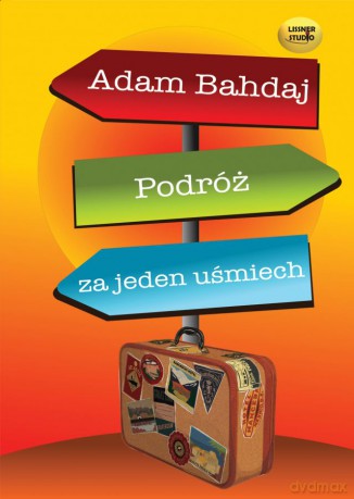 Podróż Za Jeden Uśmiech - Adam Bahdaj [AUDIOBOOK] [CD-MP3]