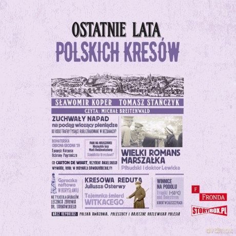 Ostatnie lata polskich Kresów - Sławomir Koper, Tomasz Stańczyk [AUDIOBOOK]