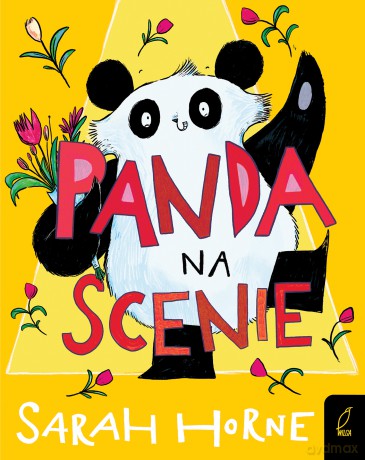 Panda na scenie. Panda Pudding - Sarah Horne [KSIĄŻKA]