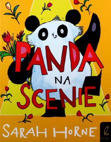 Panda na scenie. Panda Pudding - Sarah Horne [KSIĄŻKA]