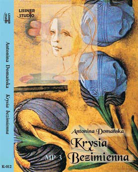 Krysia Bezimienna - Antonina Domańska [AUDIOBOOK] [CD-MP3]
