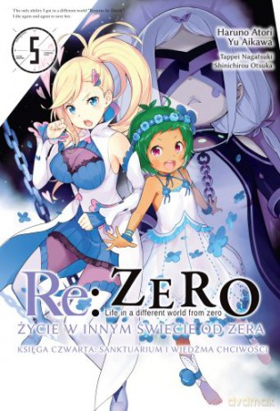 Re: Zero. Życie w innym świecie od zera. Księga Czwarta (Tom 5) - Haruno Atori, Aikawa Yu, Nagatsuki Tappei [KOMIKS]
