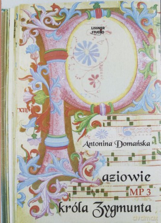 Paziowie Króla Zygmunta - Antonina Domańska [AUDIOBOOK] [CD-MP3]