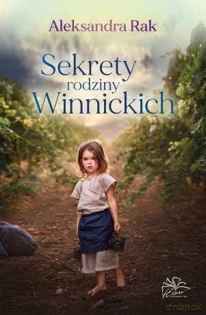 Sekrety rodziny Winnickich - Aleksandra Rak [KSIĄŻKA]
