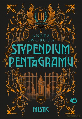 Stypendium pentagramu. Mistic (Tom 1) - Aneta Swoboda [KSIĄŻKA]