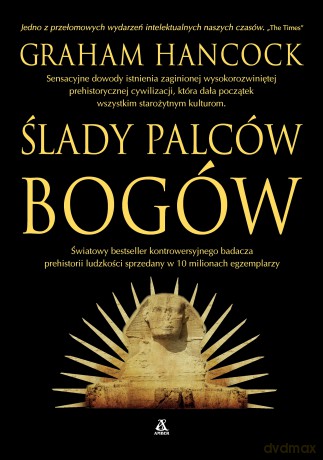 Ślady palców bogów - Graham Hancock [KSIĄŻKA]