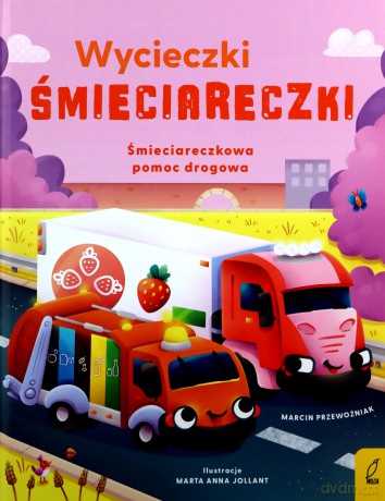 Śmieciareczkowa pomoc drogowa. Wycieczki Śmieciareczki (Tom 3) - Marcin Przewoźniak [KSIĄŻKA]