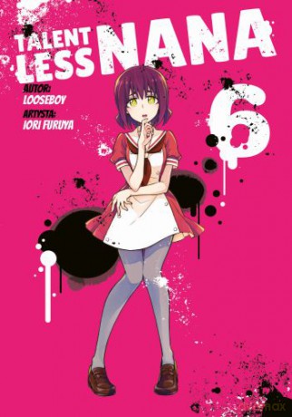Talentless Nana (Tom 6) - Looseboy [KOMIKS]