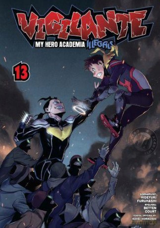 Vigilante. My Hero Academia. Illegals (Tom 13) - Hideyuki Furuhashi, Betten Court, Horikoshi Kohei [KOMIKS]