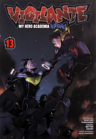 Vigilante. My Hero Academia. Illegals (Tom 13) - Hideyuki Furuhashi, Betten Court, Horikoshi Kohei [KOMIKS]