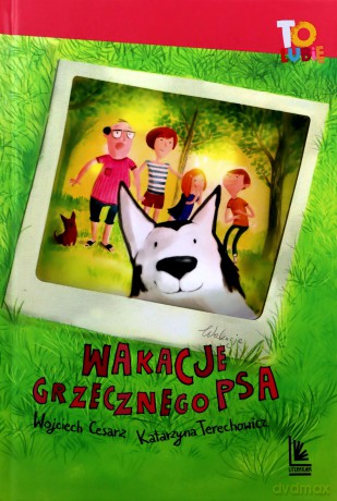 Wakacje grzecznego psa wyd. 6 - Wojciech Cesarz, Katarzyna Terechowicz [KSIĄŻKA]