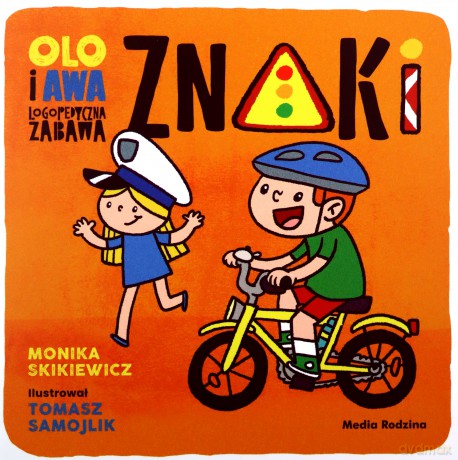 Znaki. Logopedyczna zabawa. Olo i Awa - Monika Skikiewicz [KSIĄŻKA]