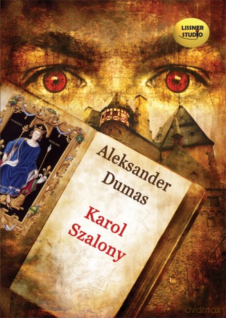 Karol Szalony - Aleksander Dumas [AUDIOBOOK] [2CD-MP3]