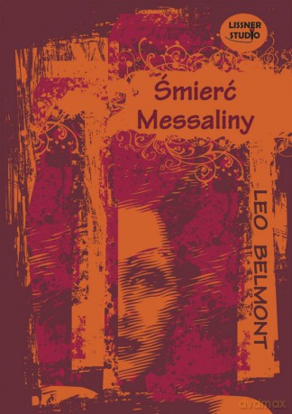 Śmierć Messaliny - Leo Belmont [AUDIOBOOK] [CD-MP3]